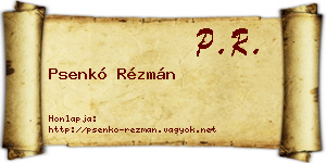 Psenkó Rézmán névjegykártya